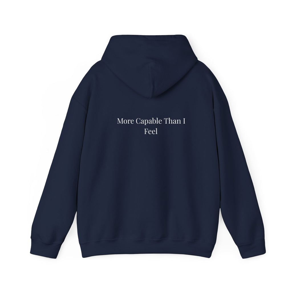 More Capable Than I Feel Hoodie – Minimalist Inspirational Sweatshirt for Women
