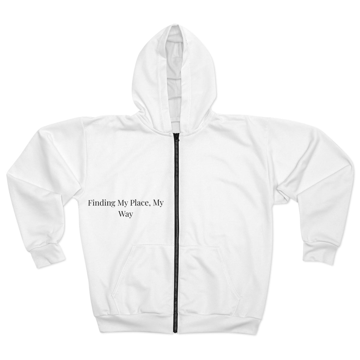 Finding My Place, My Way Minimalist Zip Hoodie – Inspirational Everyday Hoodie for Women
