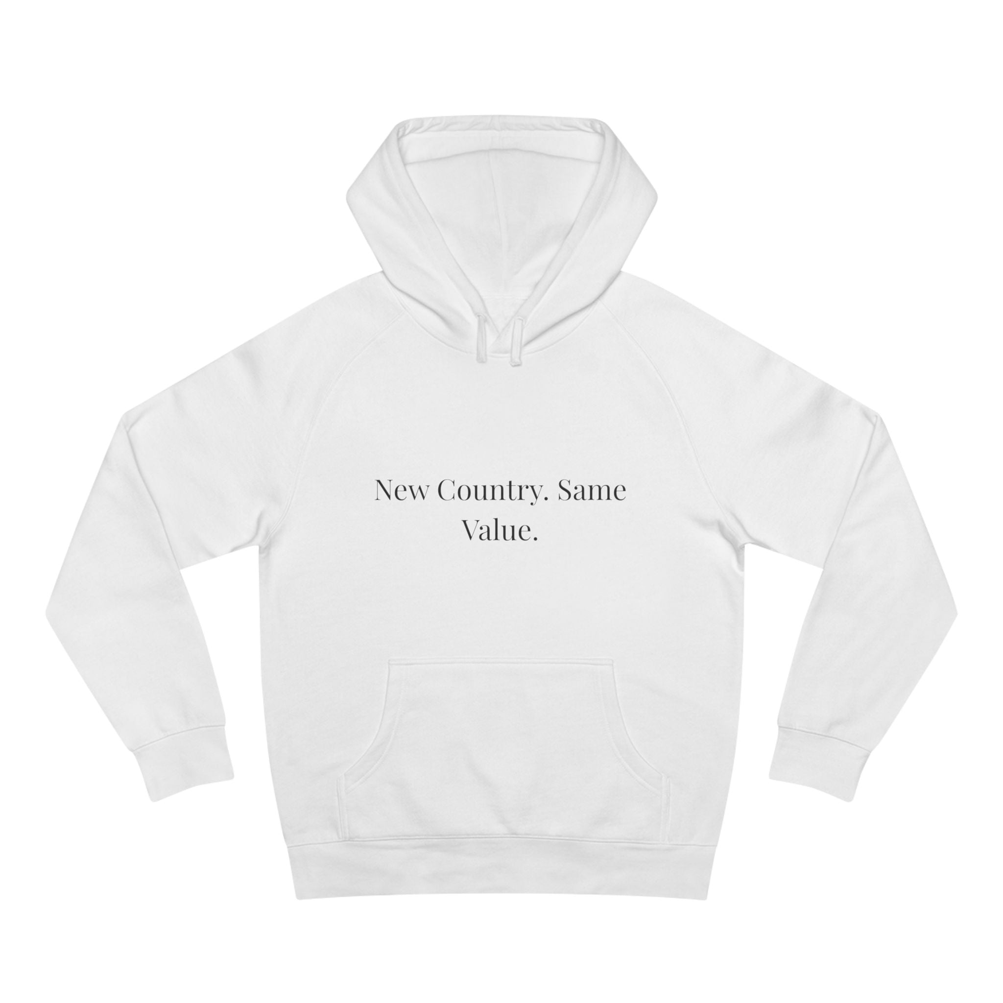 New Country, Same Values Minimalist Pullover Hoodie – Inspirational Statement Hoodie for Women