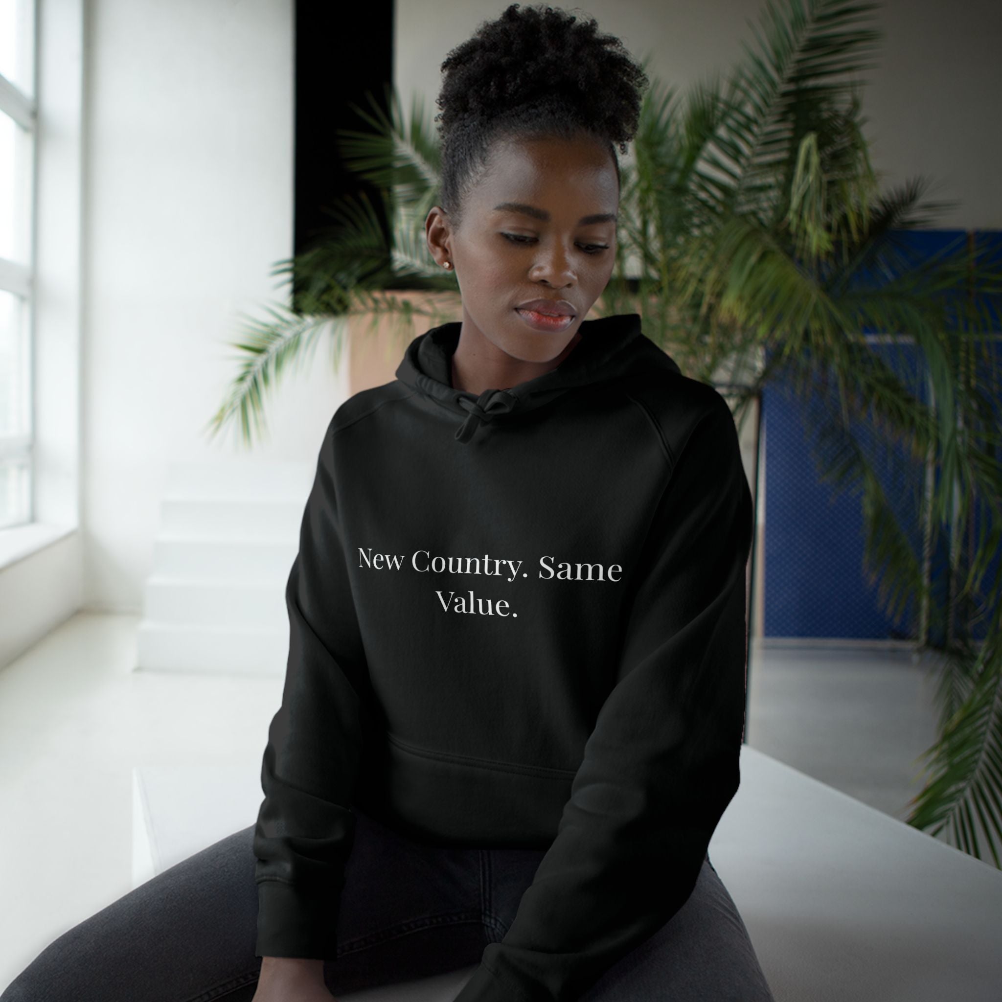 New Country, Same Values Minimalist Pullover Hoodie – Inspirational Statement Hoodie for Women