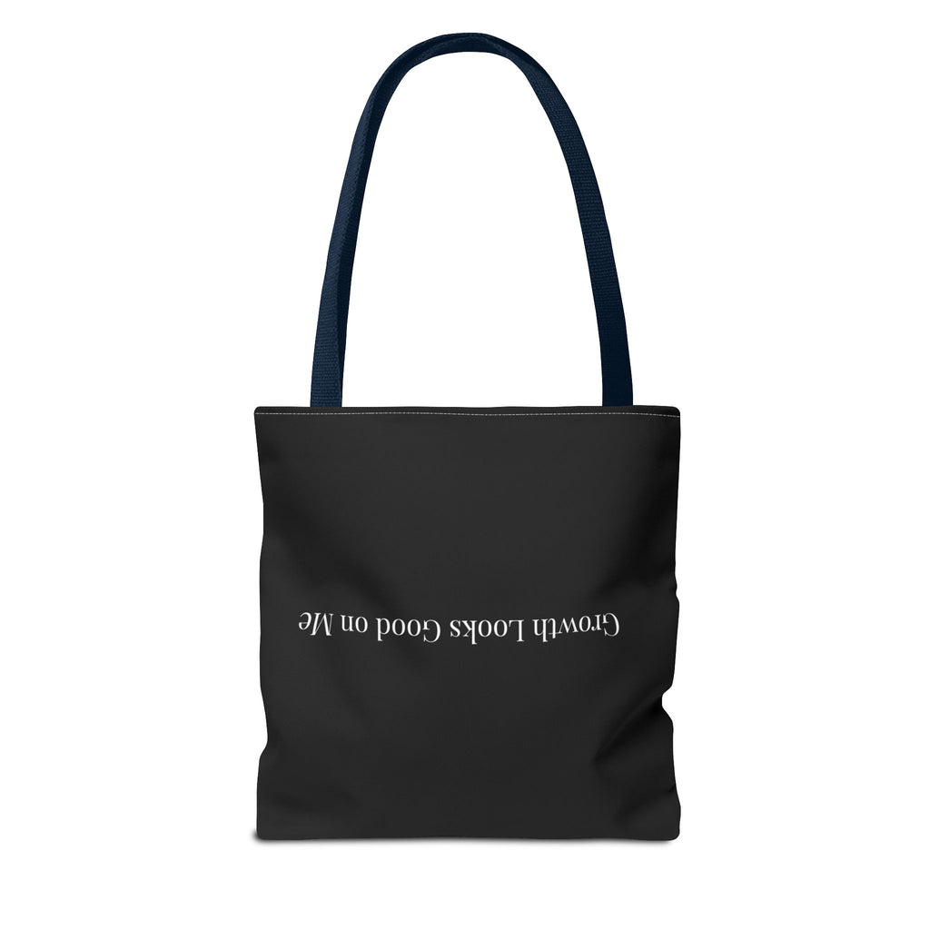 Growth Looks Good on Me Tote Bag – Inspirational Black Canvas Tote for Everyday Use
