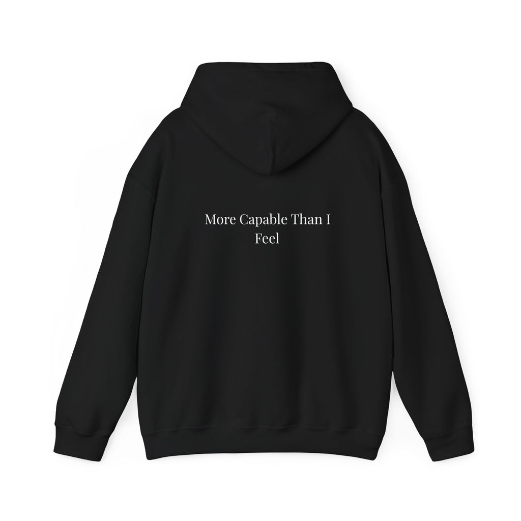 More Capable Than I Feel Hoodie – Minimalist Inspirational Sweatshirt for Women