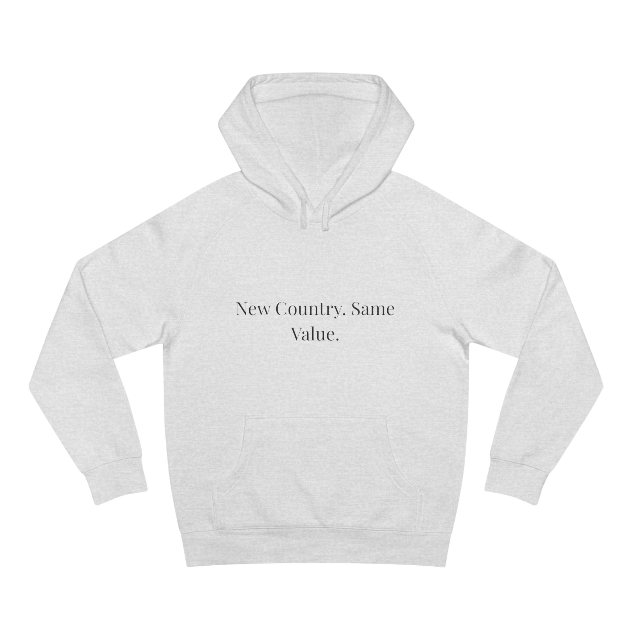 New Country, Same Values Minimalist Pullover Hoodie – Inspirational Statement Hoodie for Women