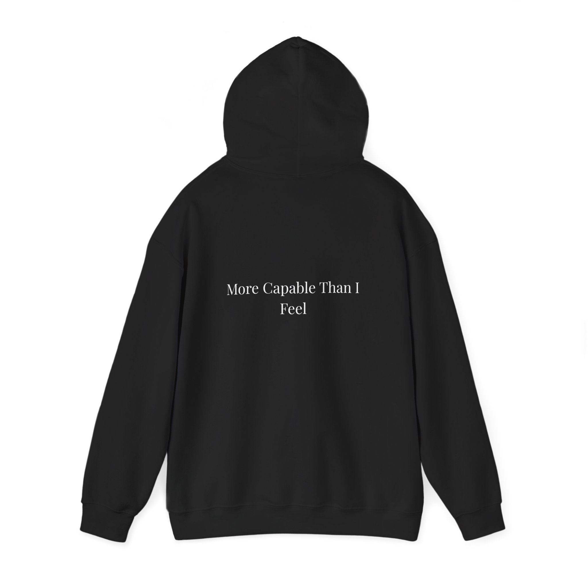 More Capable Than I Feel Hoodie – Minimalist Inspirational Sweatshirt for Women