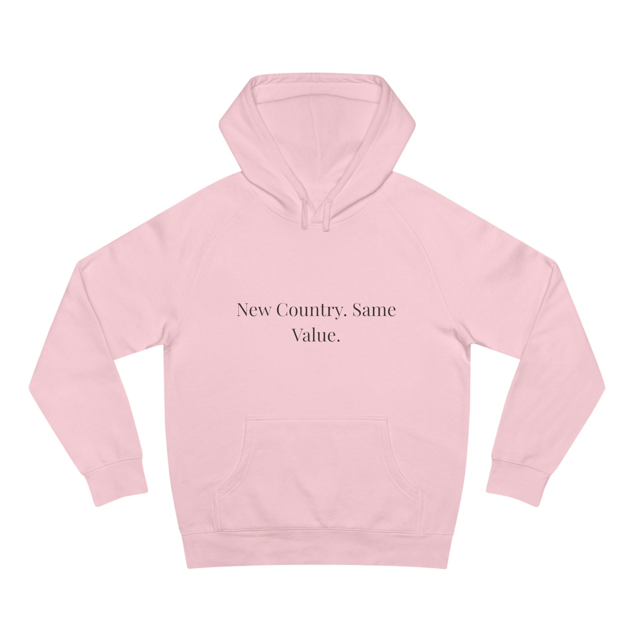 New Country, Same Values Minimalist Pullover Hoodie – Inspirational Statement Hoodie for Women