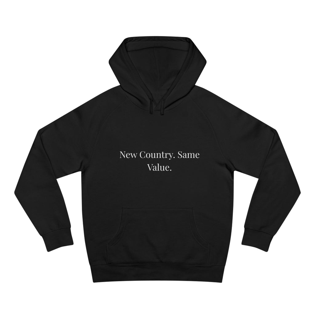 New Country, Same Values Minimalist Pullover Hoodie – Inspirational Statement Hoodie for Women