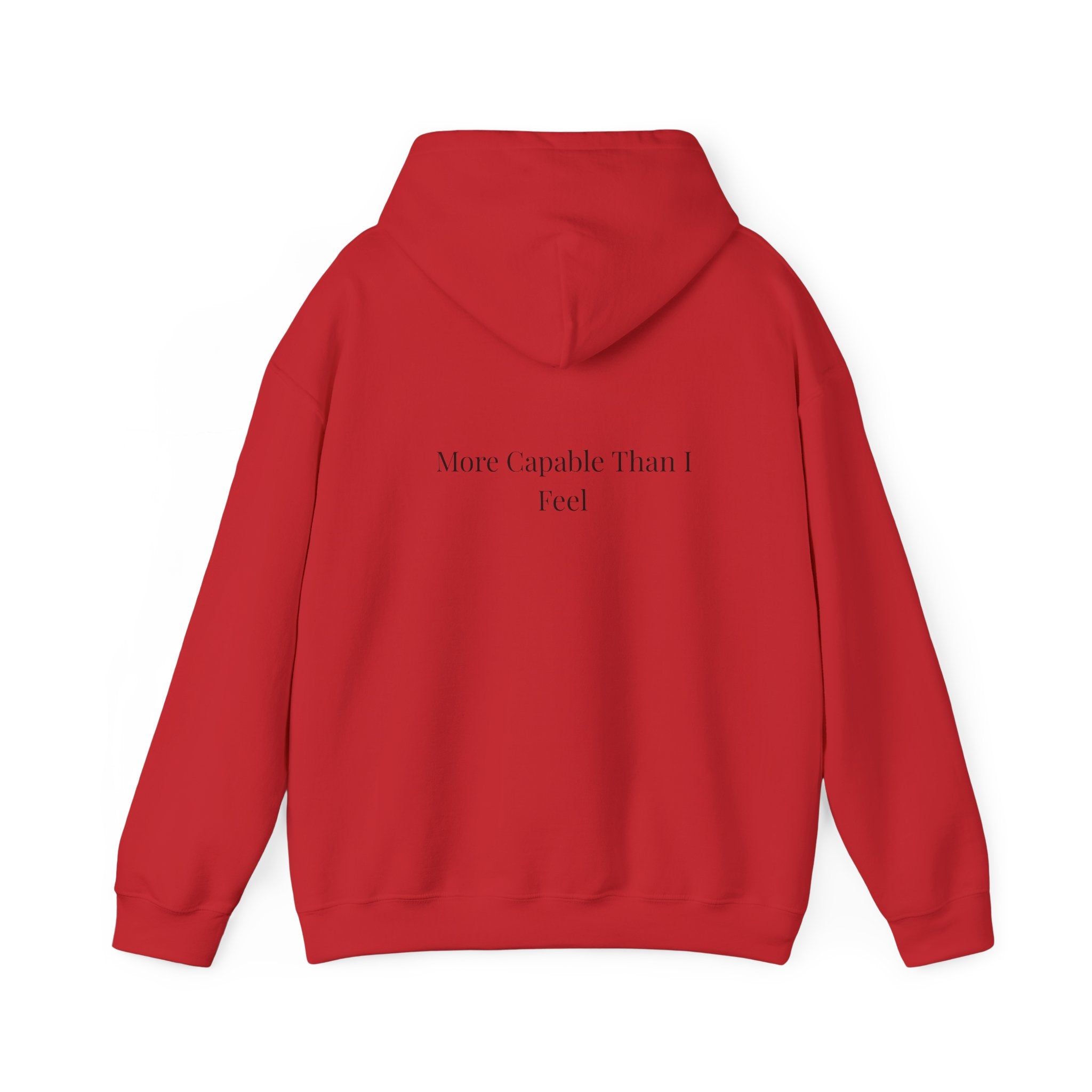 More Capable Than I Feel Hoodie – Minimalist Inspirational Sweatshirt for Women