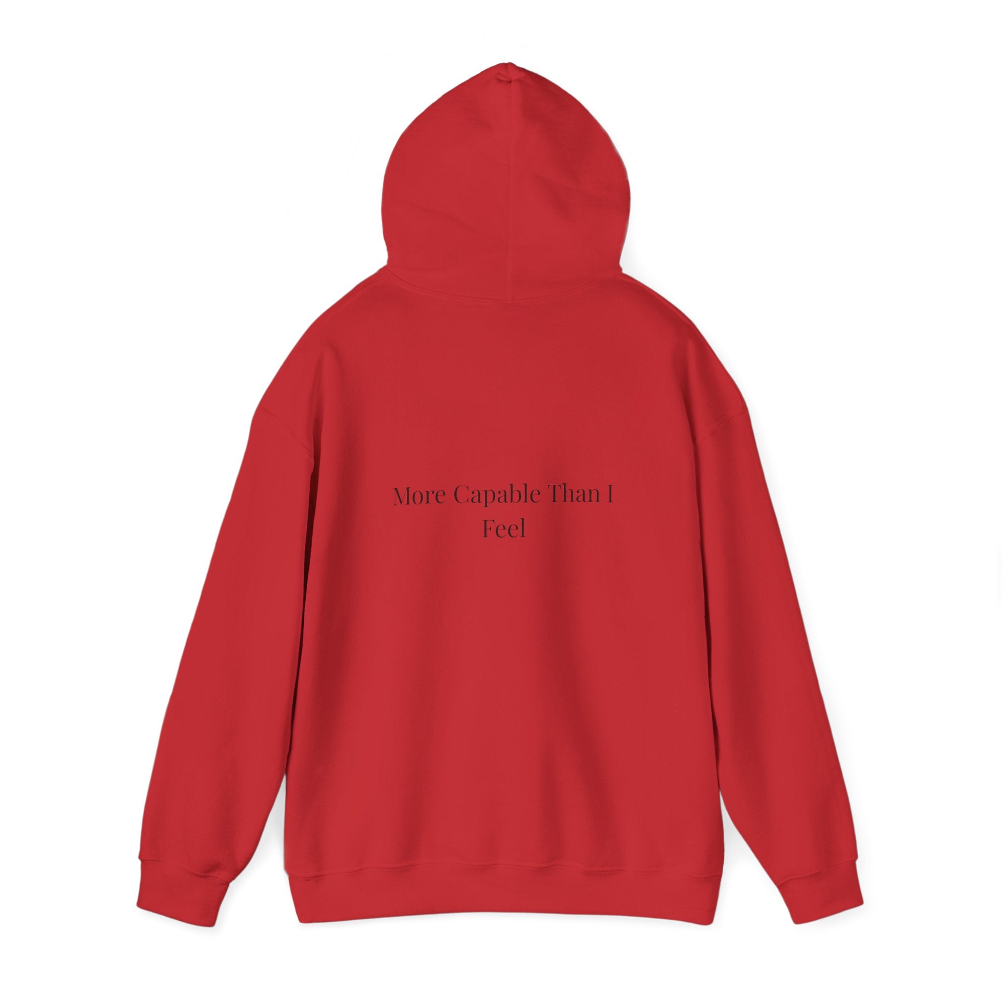 More Capable Than I Feel Hoodie – Minimalist Inspirational Sweatshirt for Women