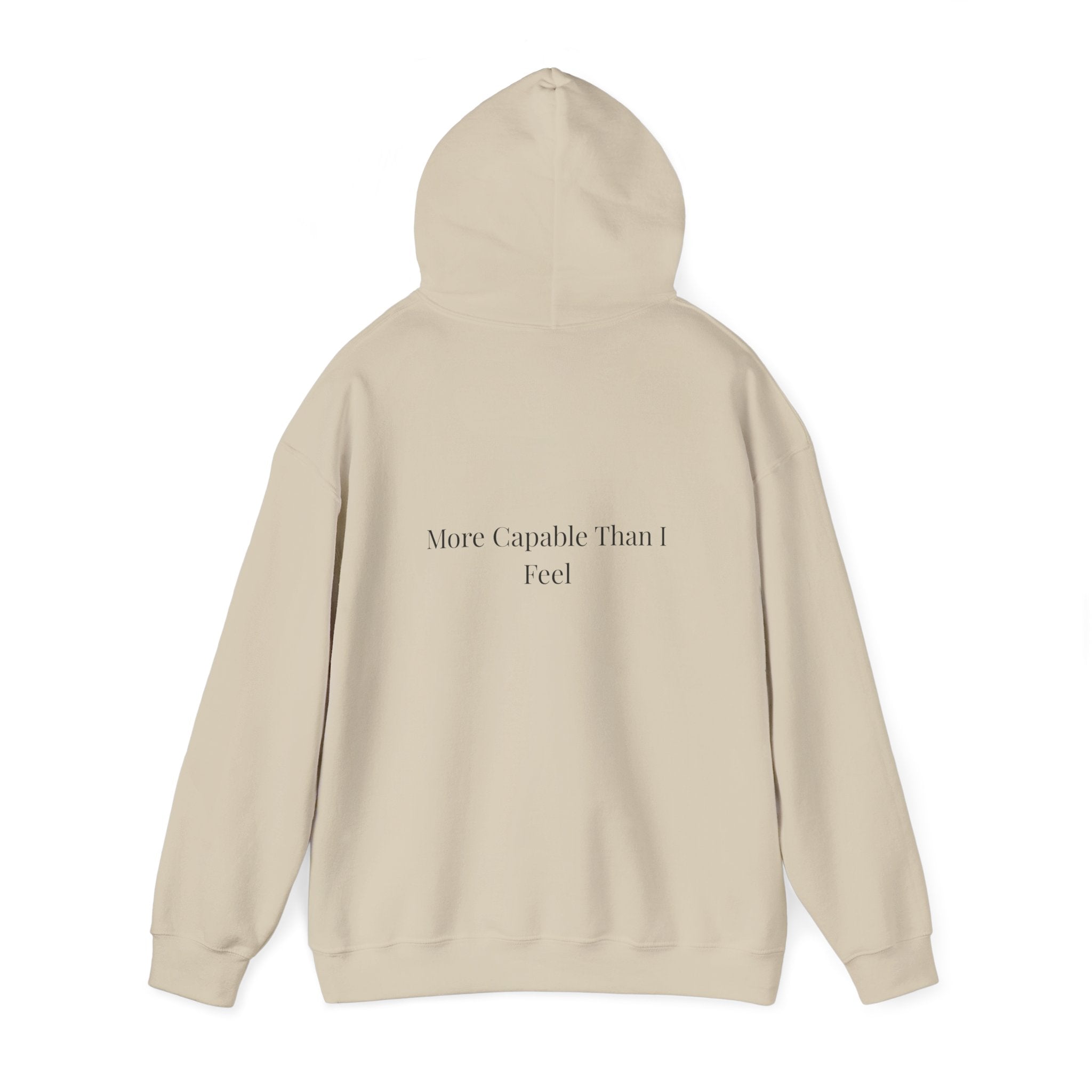 More Capable Than I Feel Hoodie – Minimalist Inspirational Sweatshirt for Women