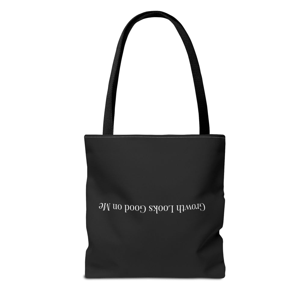 Growth Looks Good on Me Tote Bag – Inspirational Black Canvas Tote for Everyday Use