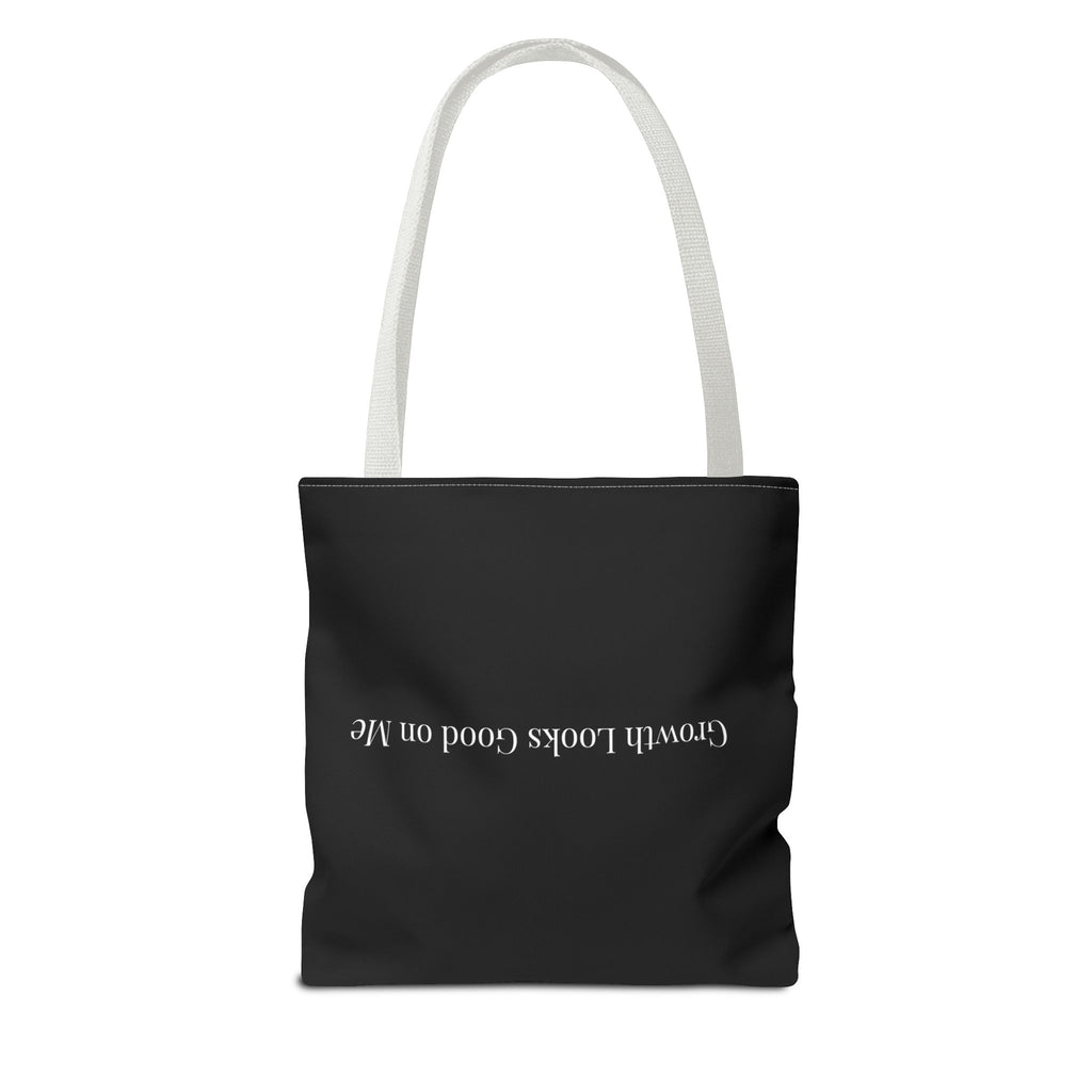 Growth Looks Good on Me Tote Bag – Inspirational Black Canvas Tote for Everyday Use